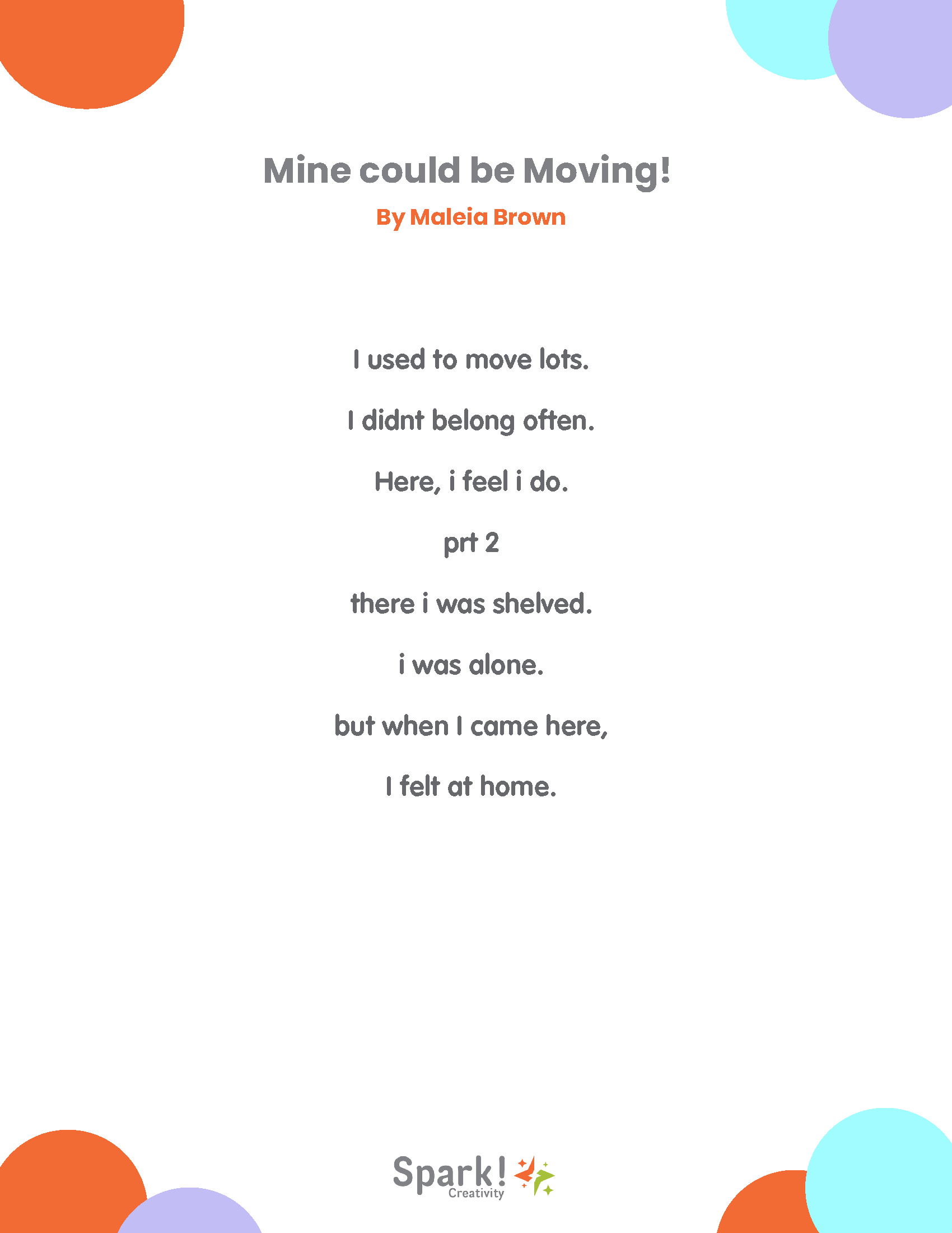 Mine Could Be Moving! by Maleia Brown