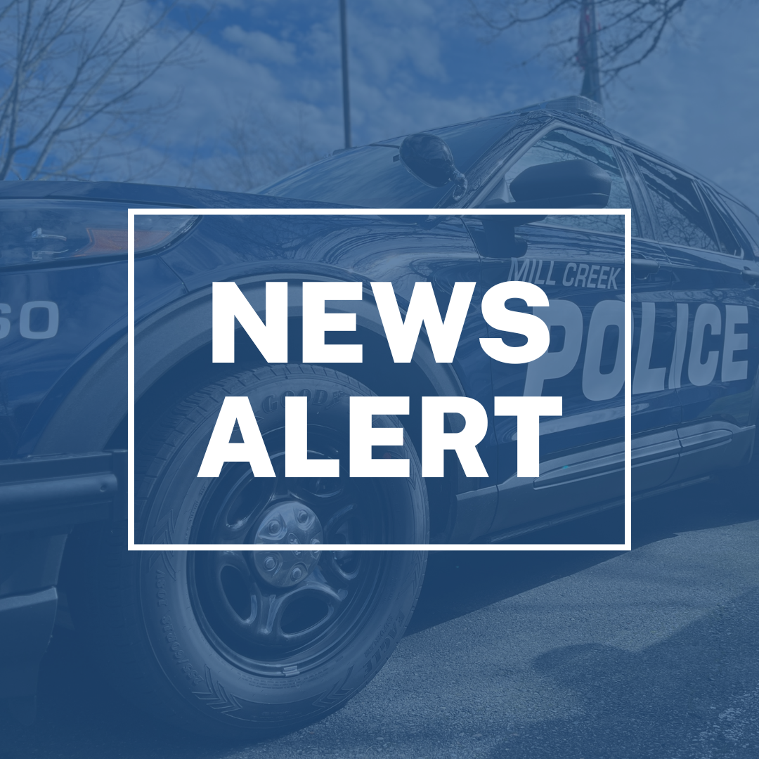 Mill Creek Police Department News Alert