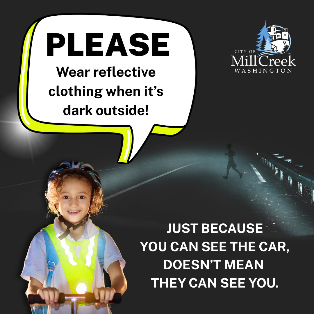 Please wear reflective clothing when it's dark outside! Just because you can see the car doesn't mean it can see you!