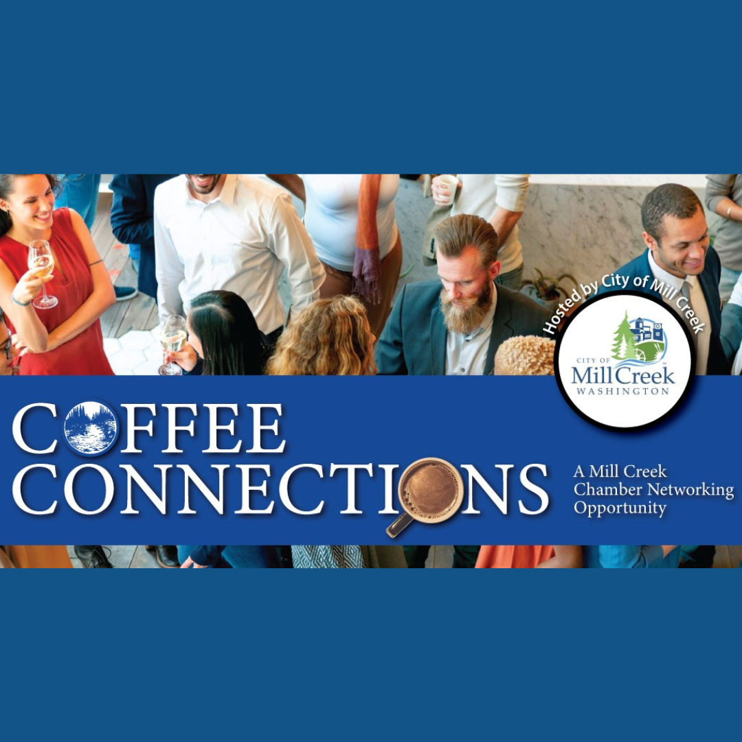 Coffee Connections Hosted by the City of Mill Creek