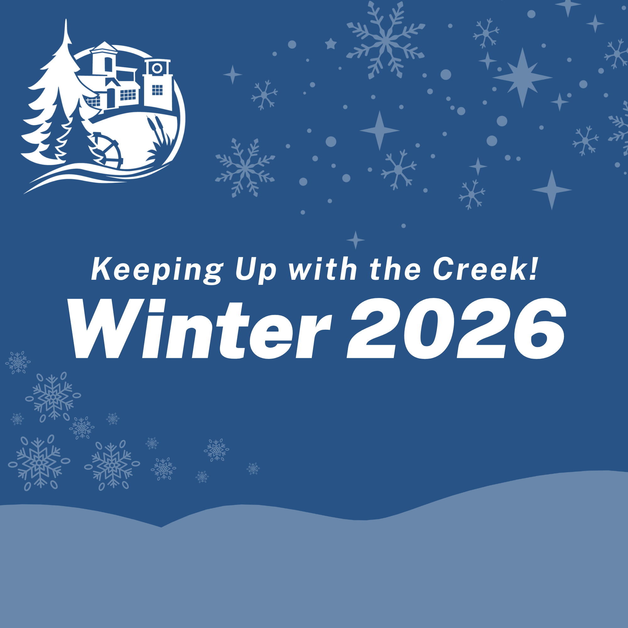  Keeping Up with the Creek Winter 2026