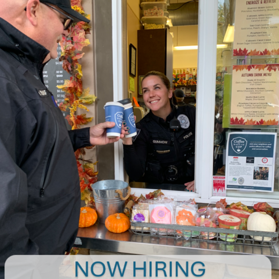 MCPD at a drive-thru window during Coffee with a Cop - Now Hiring Police Officer