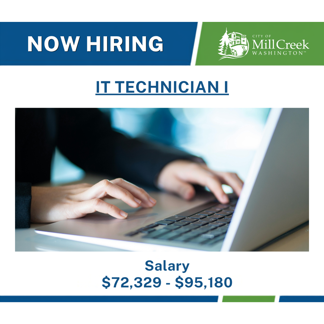 Now Hiring: IT Technician I - Salary: $72,329-$95,180