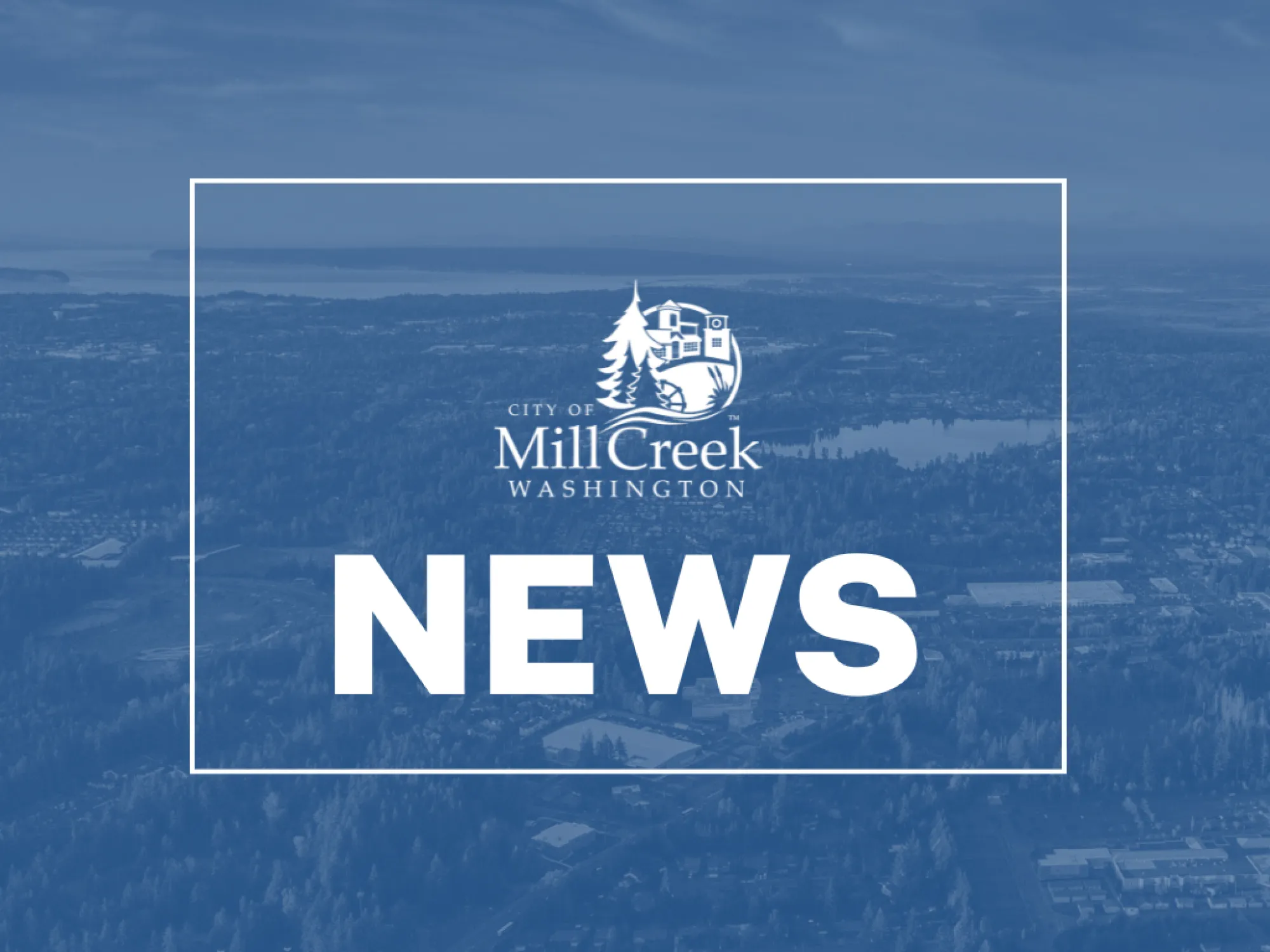 City of Mill Creek News