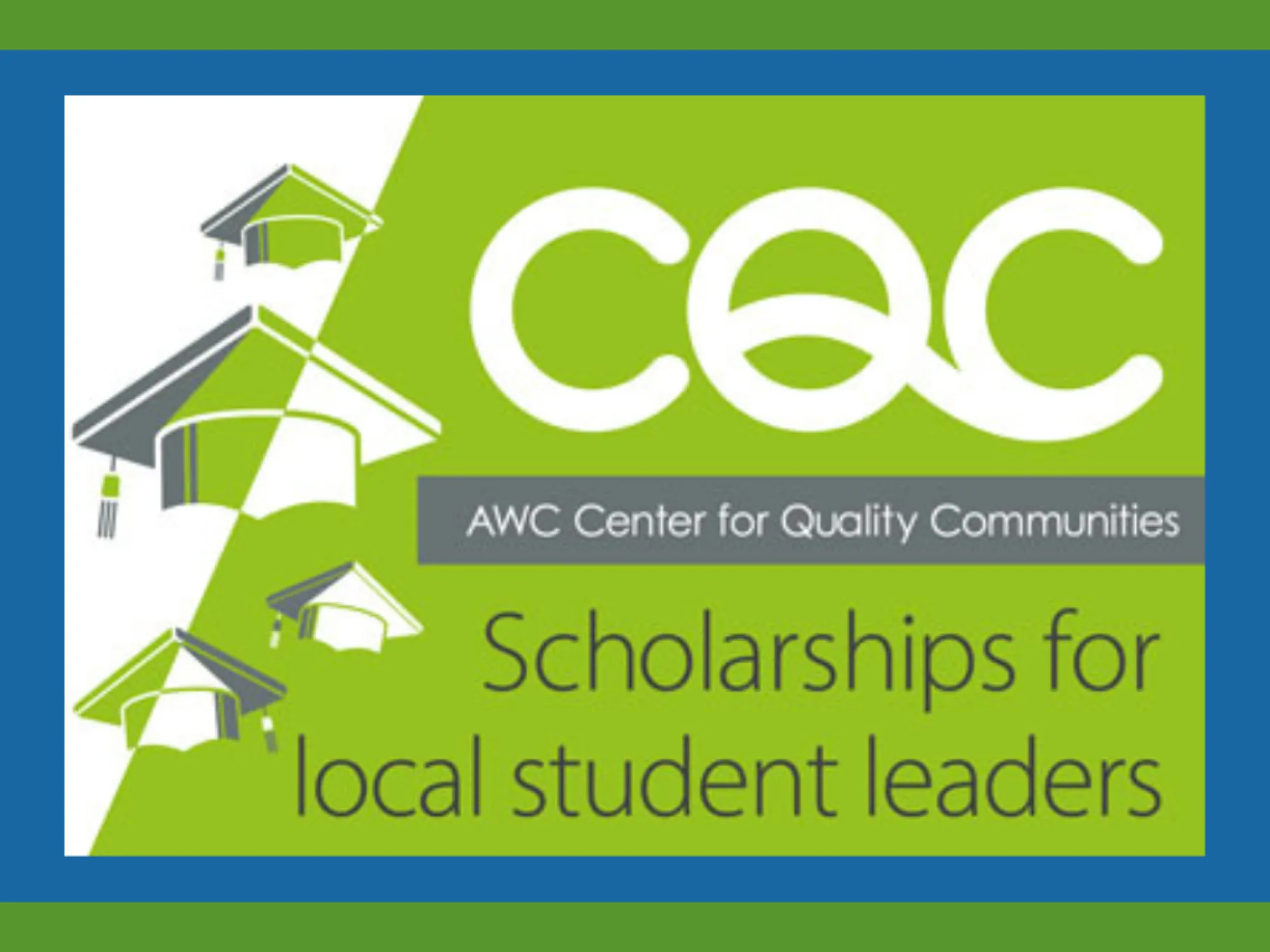 AWC Center for Quality Communities: Scholarships for Local Student Leaders